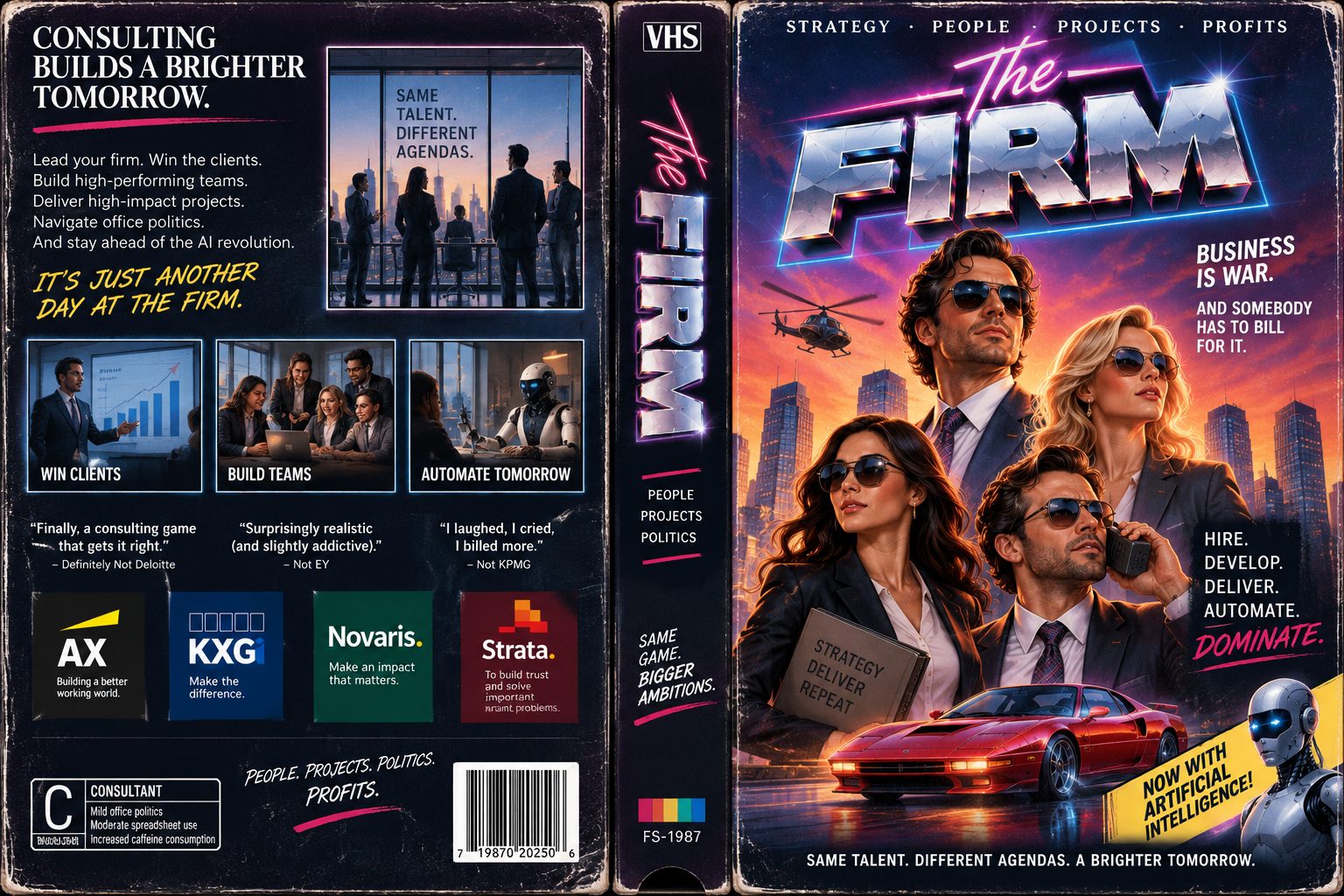 A retro VHS sleeve. Four consultants in sunglasses pose against a neon sunset skyline with a sports car and a robot, under the title The FIRM. Flashes read Business is war, and somebody has to bill for it, and Now with Artificial Intelligence.
